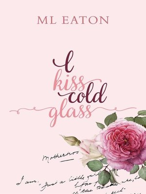 cover image of I Kiss Cold Glass
